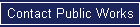 Contact Public Works